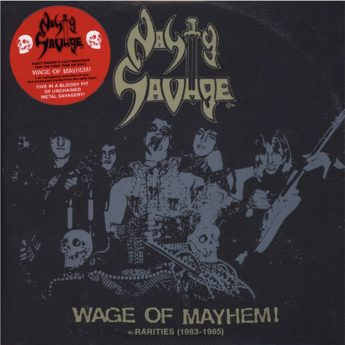 Nasty Savage : Wage of Mayhem ! + Rarities (1983-1985)